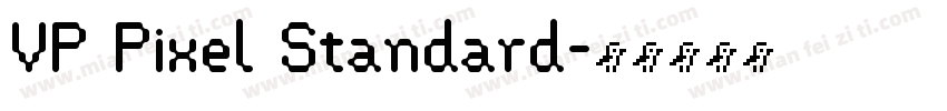 VP Pixel Standard字体转换